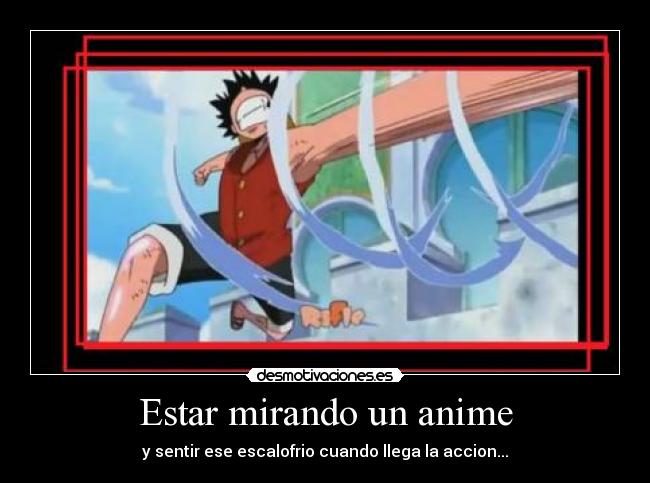 Estar mirando un anime - 