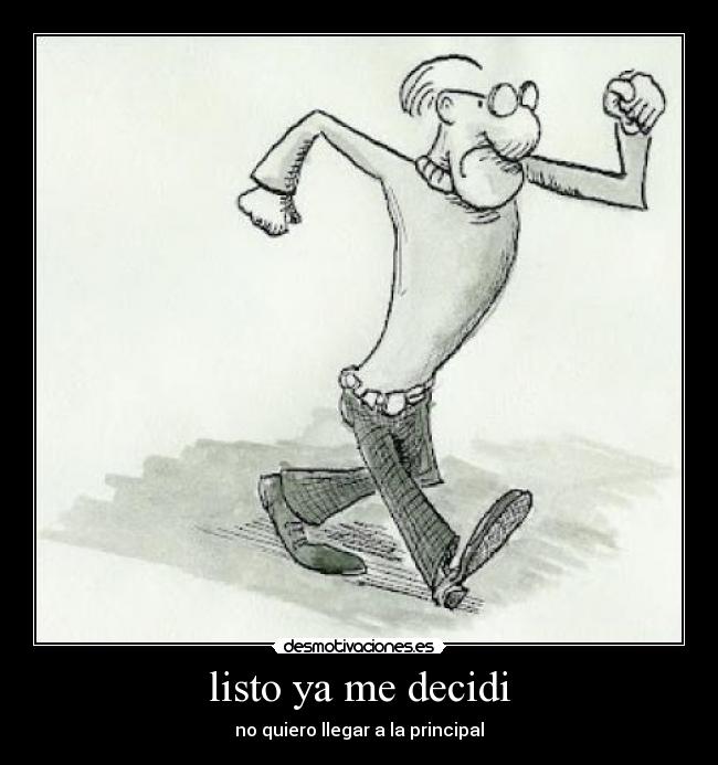 listo ya me decidi -