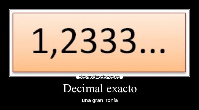 Decimal exacto - una gran ironía