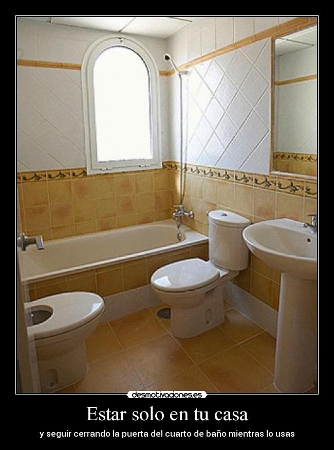 Estar solo en tu casa -