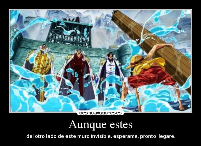 carteles one piece anime luffy ace marineford kaze sagashite desmotivaciones