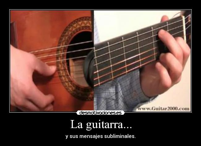 La guitarra... -