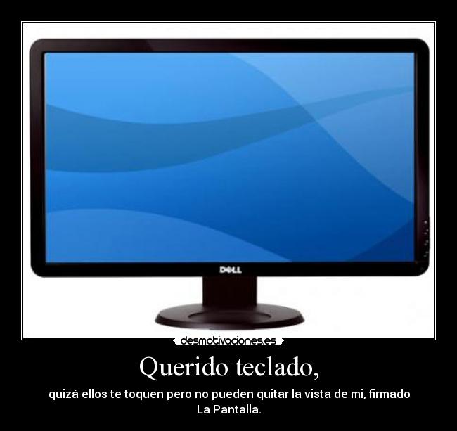 Querido teclado, -