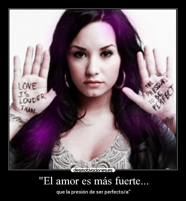 El amor es más fuerte... - que la presión de ser perfecto/a