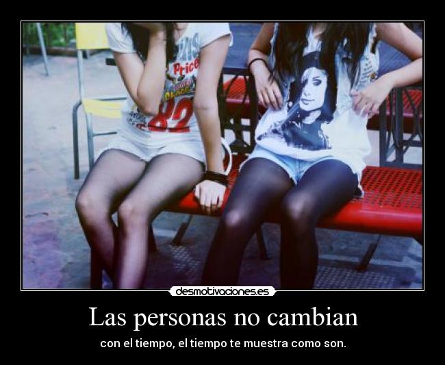 Las personas no cambian - 