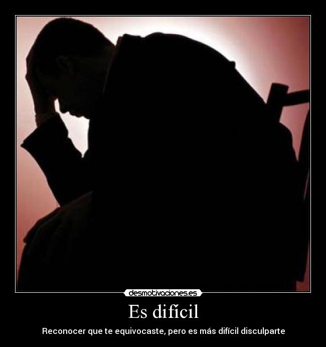 Es difícil - 