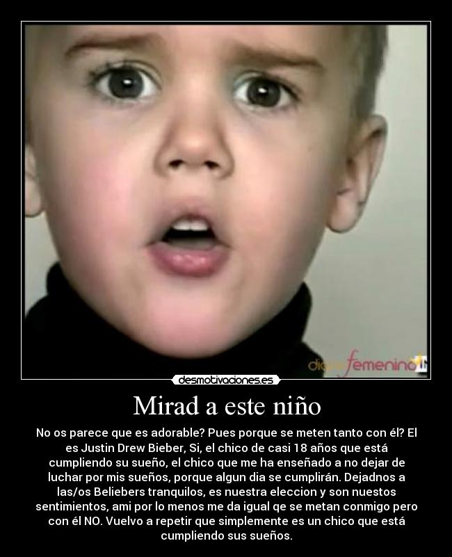 Mirad a este niño -