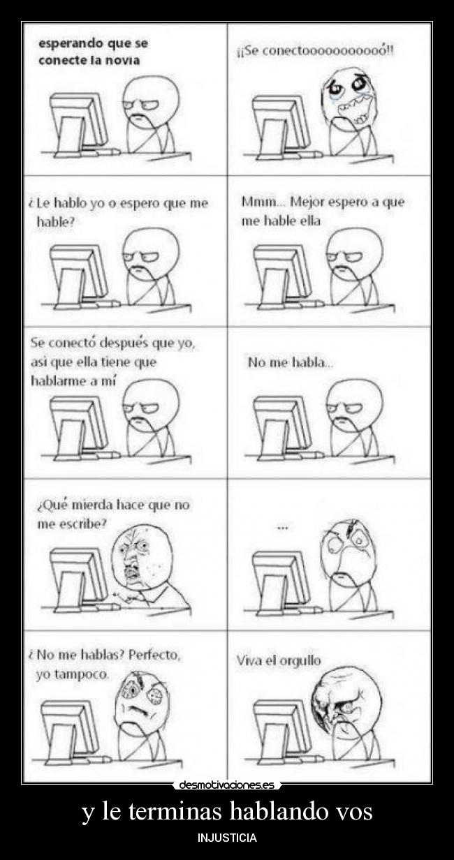 y le terminas hablando vos - INJUSTICIA