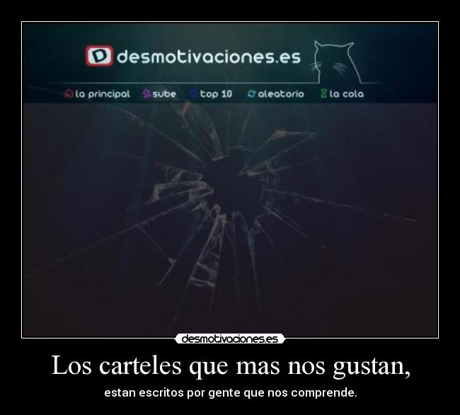 Los carteles que mas nos gustan, - 