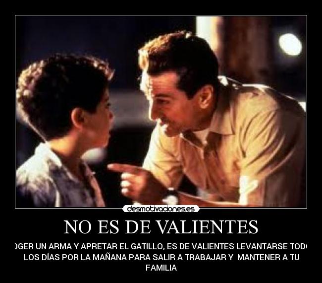 NO ES DE VALIENTES - 
