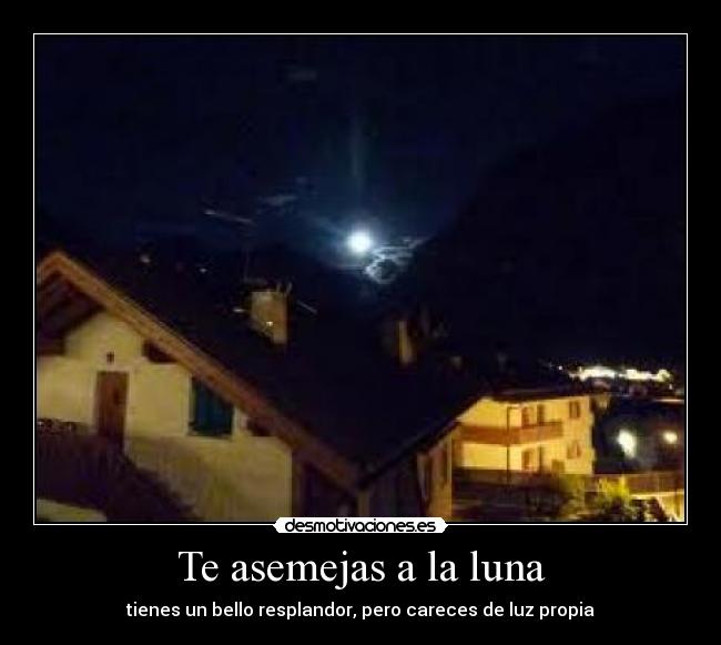 carteles luna desmotivaciones