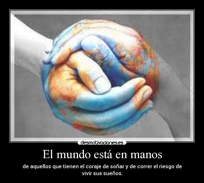 El mundo está en manos - 