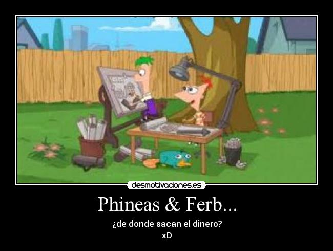 Phineas & Ferb... - 