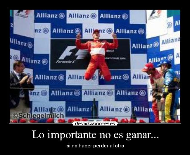 Lo importante no es ganar... - si no hacer perder al otro