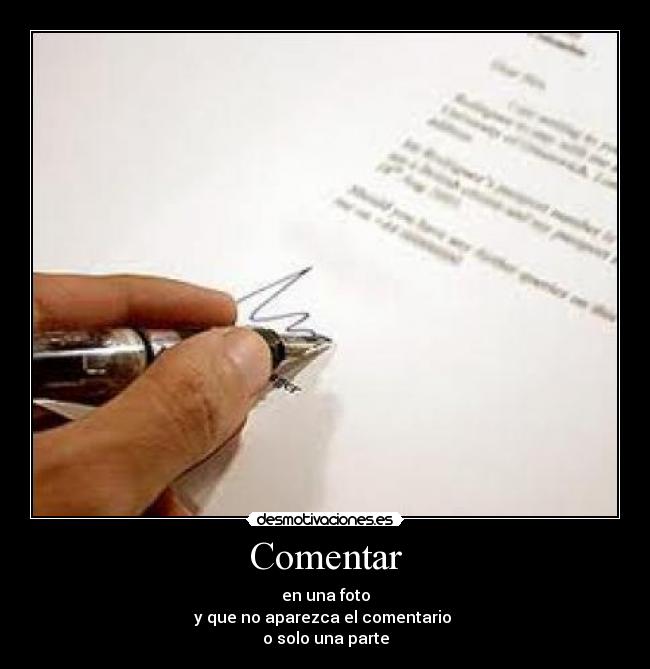 Comentar - en una foto
y que no aparezca el comentario 
o solo una parte