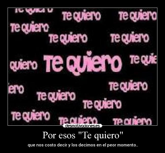 Por esos Te quiero - 