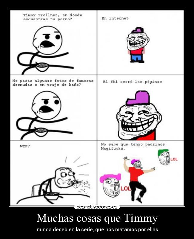 Muchas cosas que Timmy - nunca deseó en la serie, que nos matamos por ellas