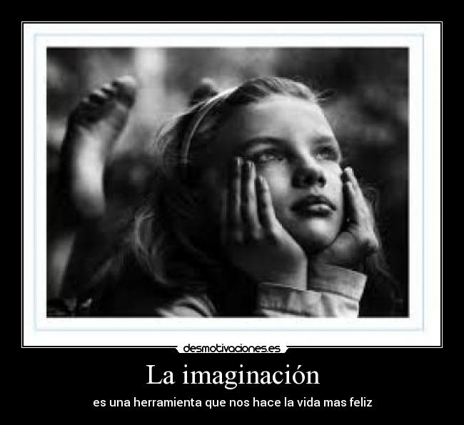 La imaginación -