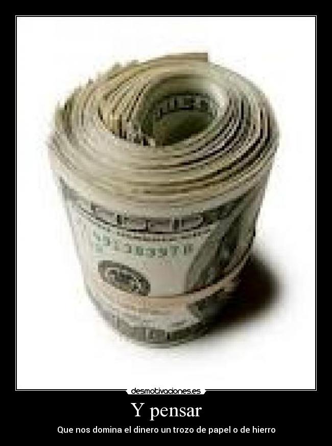 Y pensar - 