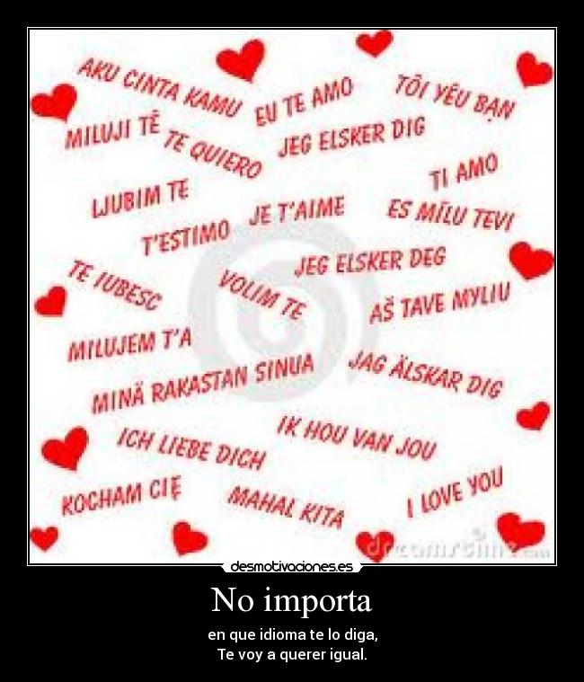 No importa -