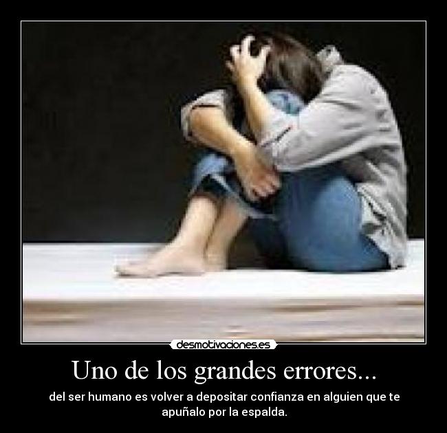 Uno de los grandes errores... -
