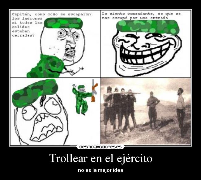 Trollear en el ejército - no es la mejor idea