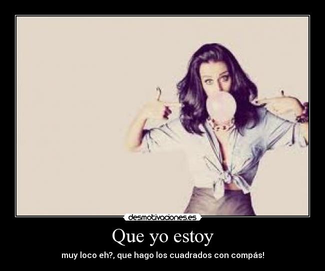 Que yo estoy - 