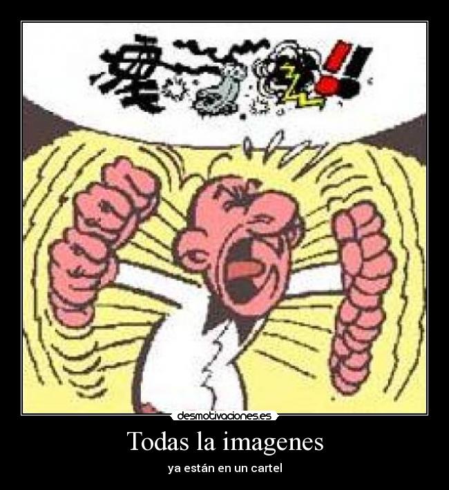Todas la imagenes - ya están en un cartel