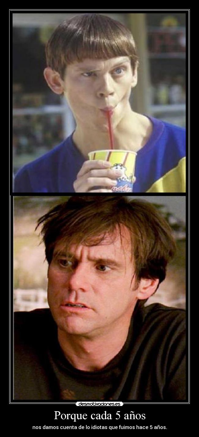 Porque cada 5 años -