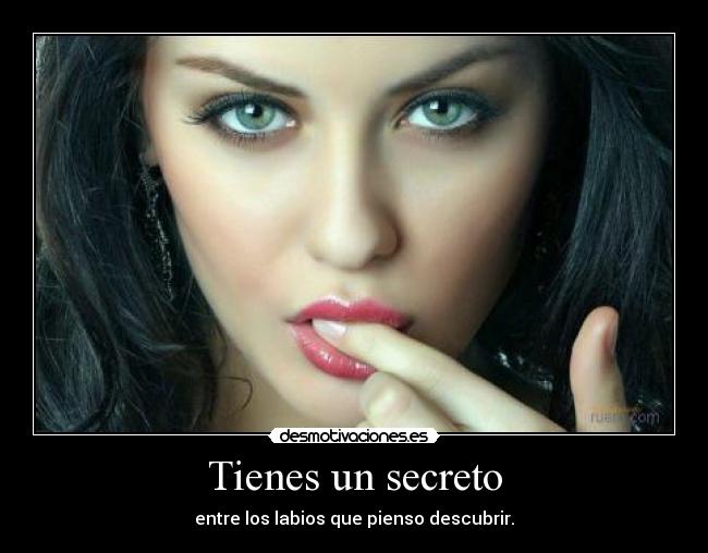Tienes un secreto -