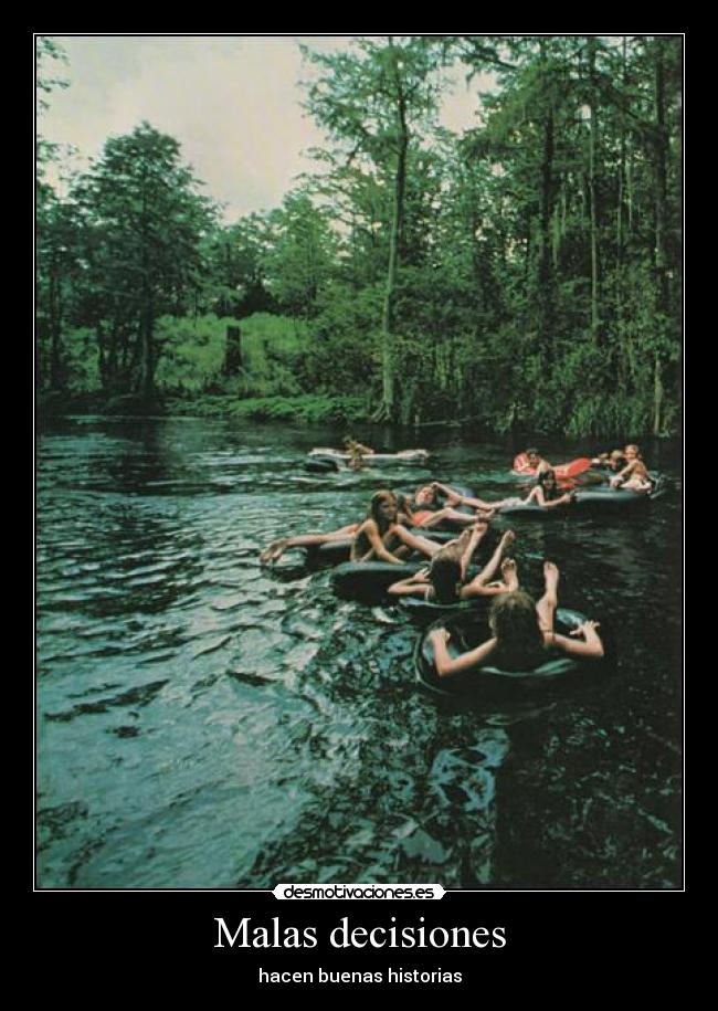 Malas decisiones - hacen buenas historias