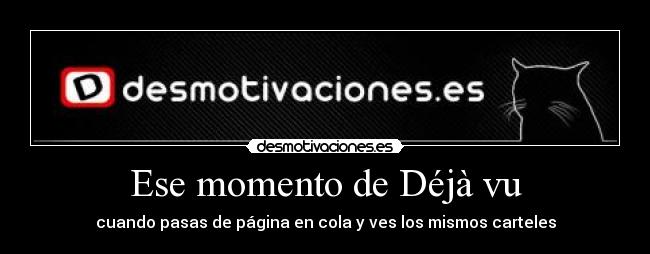 Ese momento de Déjà vu -