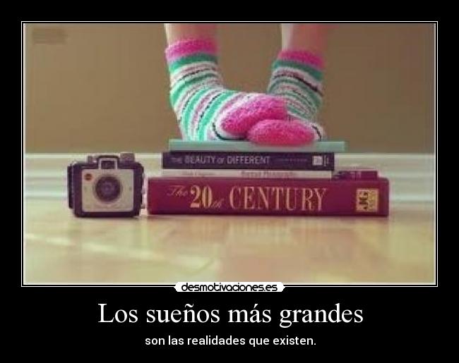 Los sueños más grandes - 