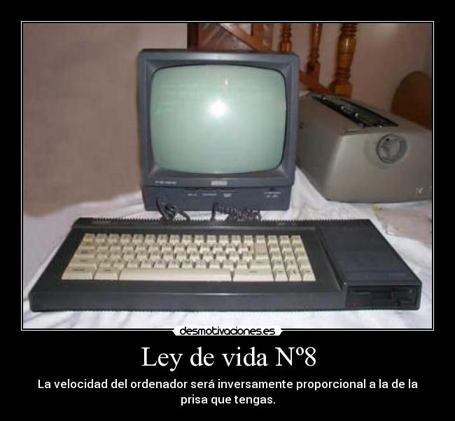 Ley de vida Nº8 Desmotivaciones