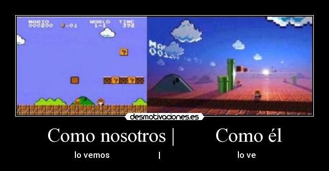 Como nosotros | Como él -