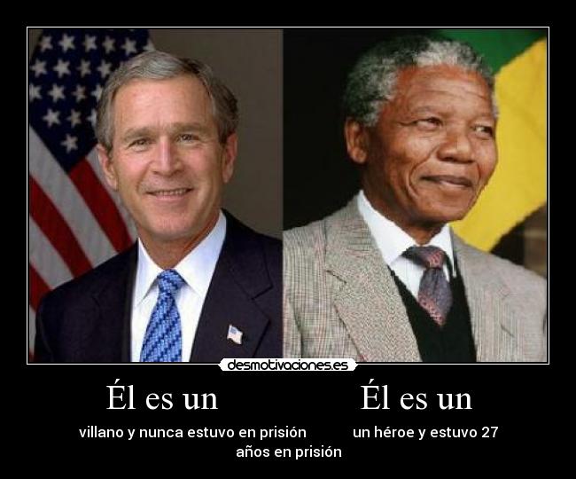 Él es un Él es un - villano y nunca estuvo en prisión un héroe y estuvo 27 años en prisión