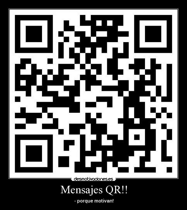 carteles codigo barra codigo movil lector mensaje secreto desmotivaciones