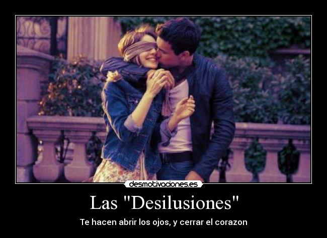 Las Desilusiones -