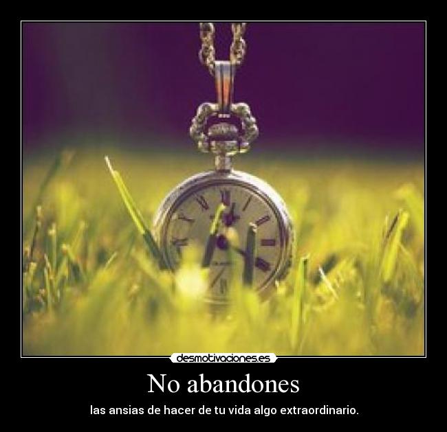 carteles abandones desmotivaciones