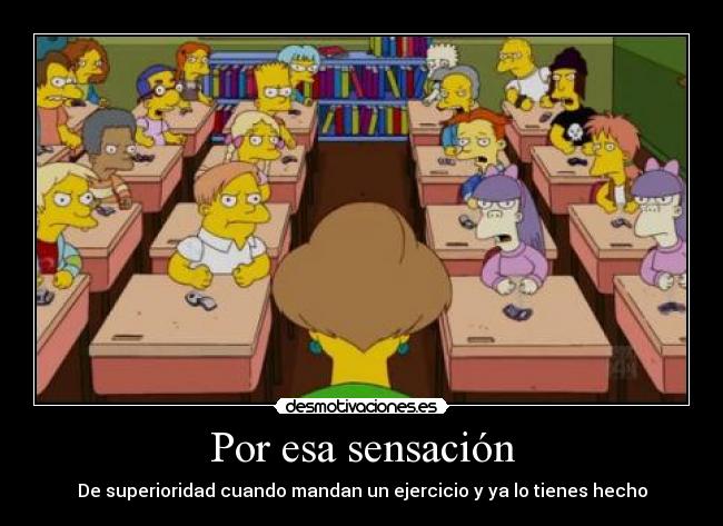 carteles clase ejercicio superioridad simpsons desmotivaciones