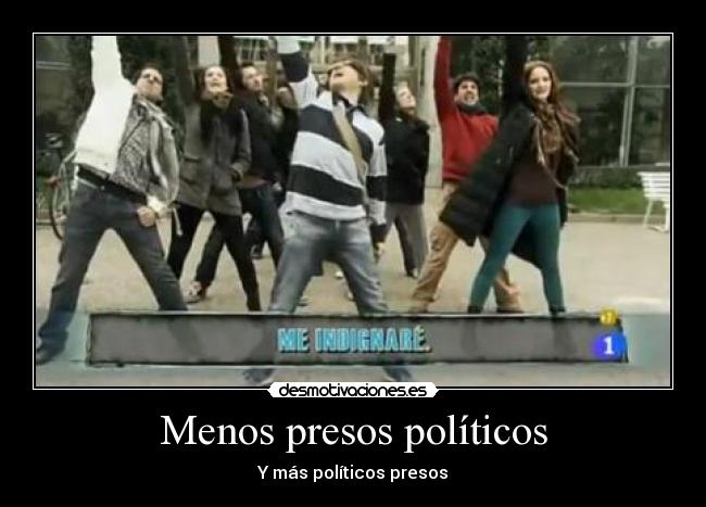 Menos presos políticos - Y más políticos presos