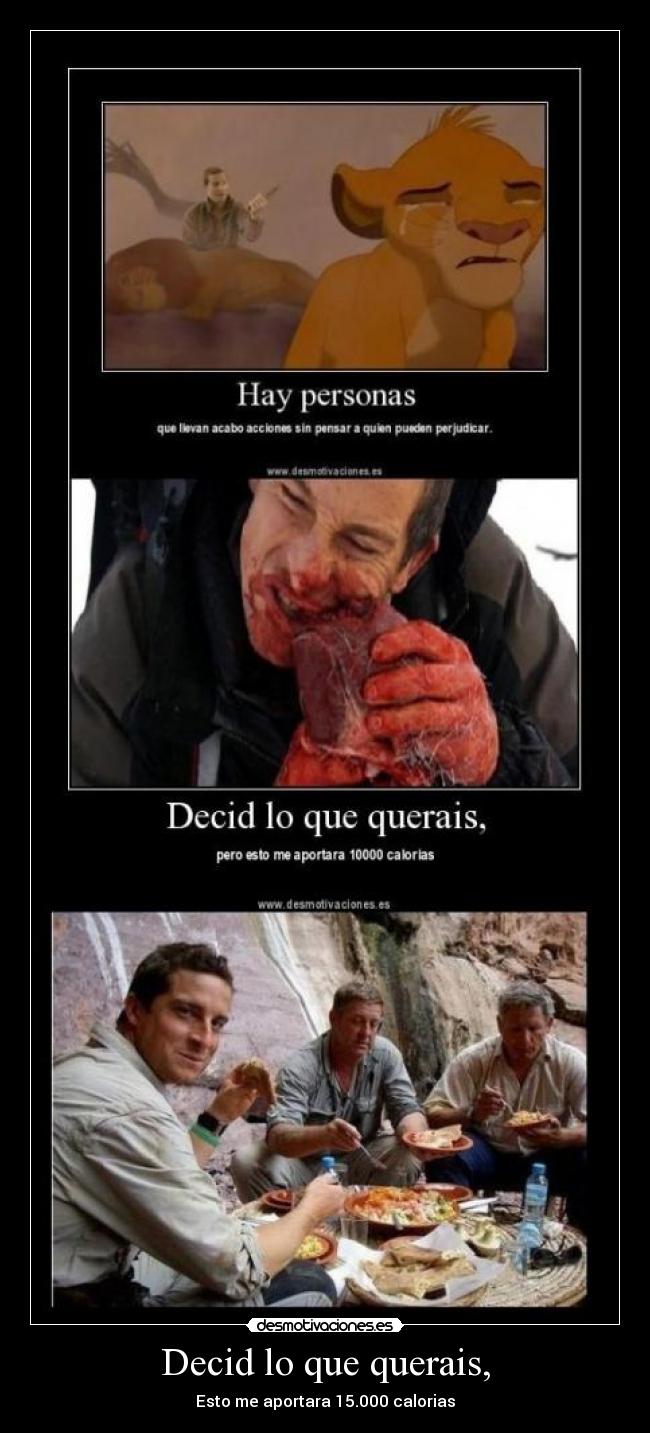 Decid lo que querais, -