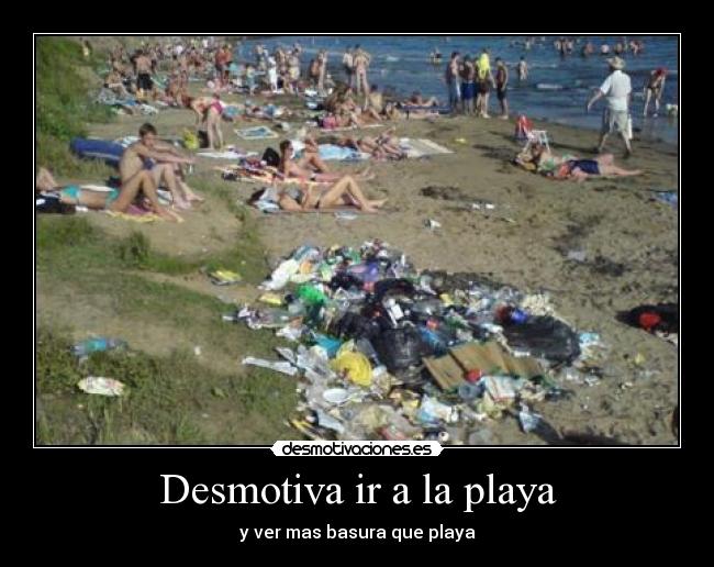Desmotiva ir a la playa - 
