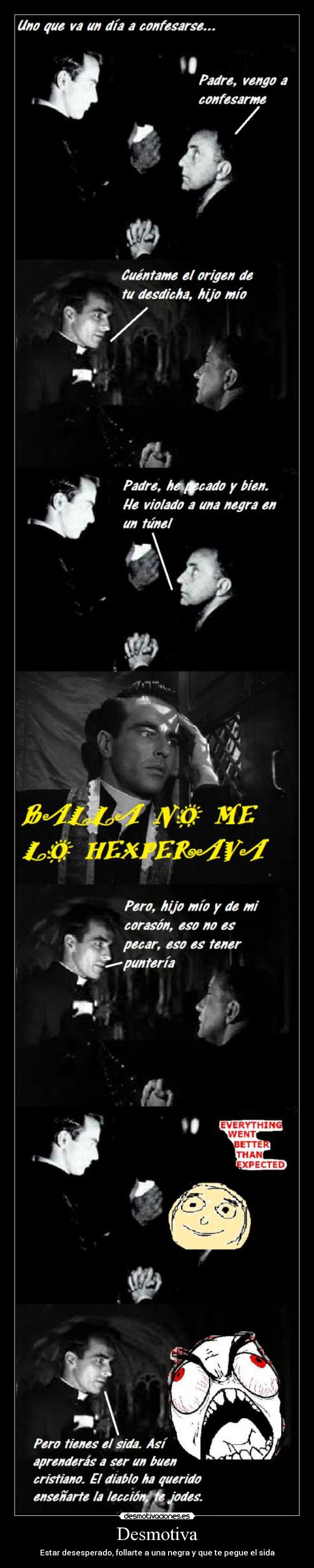 Desmotiva - Estar desesperado, follarte a una negra y que te pegue el sida