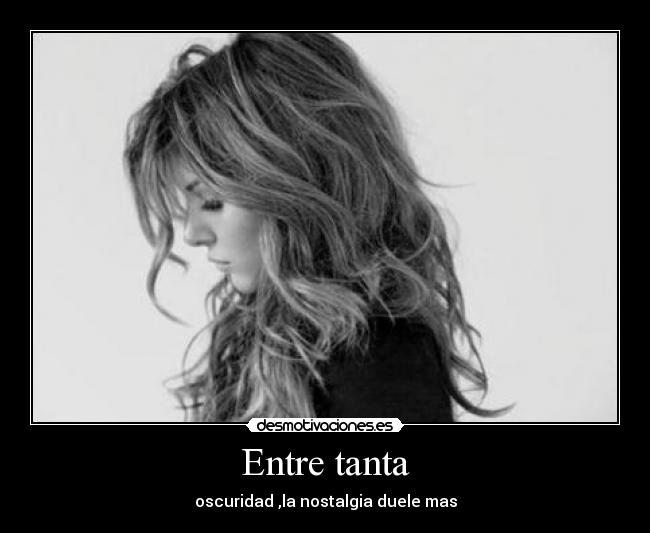 Entre tanta -