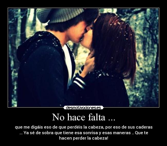 No hace falta ... - 