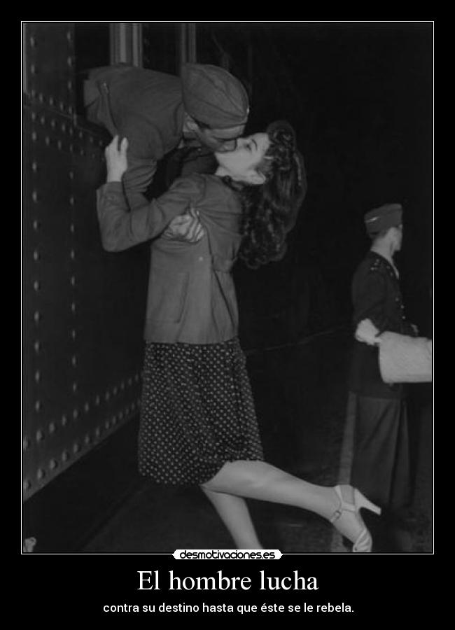 El hombre lucha -
