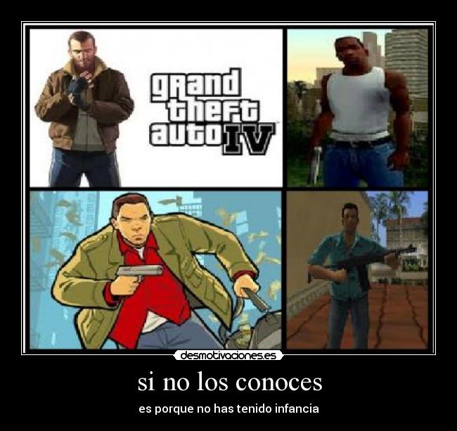 si no los conoces - es porque no has tenido infancia