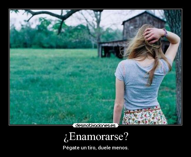 ¿Enamorarse? - 