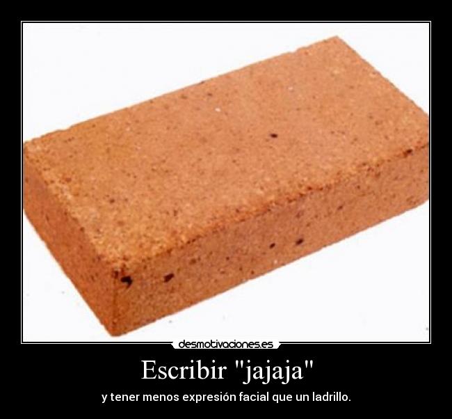 carteles ladrillo desmotivaciones